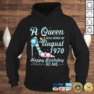 Funny A Queen Was Born In August 1970 Happy Birthday 50 Yrs To Me TShirt Gift 4