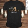 Funny ArborisShirt- Eat Sleep Get High Repeat