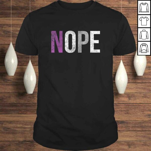 Funny Asexual Nope Ace Pride Shirt