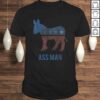 Funny Ass Man Proud DemocraT-shirt
