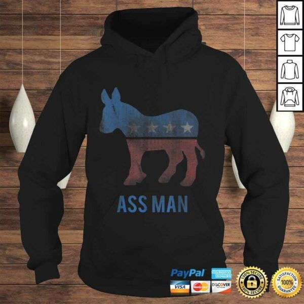 Funny Ass Man Proud DemocraT-shirt