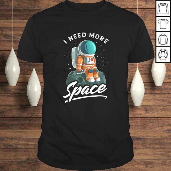 Funny Astronaut I Need More Space Asteroid Funny Graphic Tee Shirt