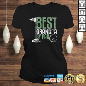 Funny Best Grandpa By Par Father's Day Golf Grandad Golfing Gift TShirt 2 Funny Best Grandpa By Par Fathers Day Golf Grandad Golfing Gift TShirt 3