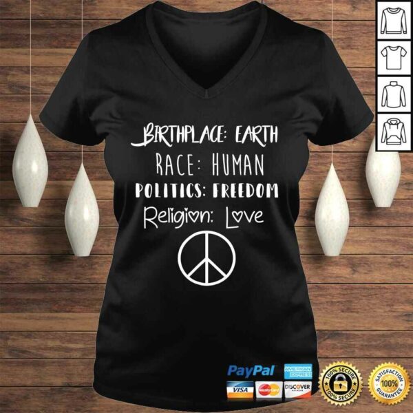 Funny Birthplace Earth Race Human Politics Religion Love TShirt