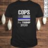 Funny Blue Line Supporters Police USA Flag – Cops For Trump 2020 Tee T-Shirt