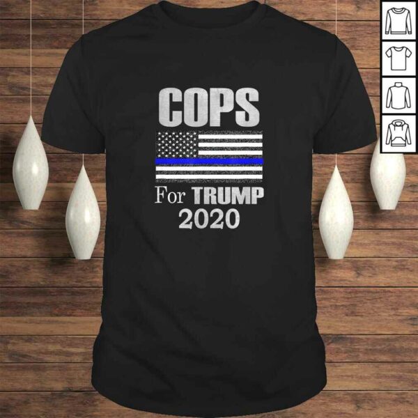 Funny Blue Line Supporters Police USA Flag – Cops For Trump 2020 Tee T-Shirt