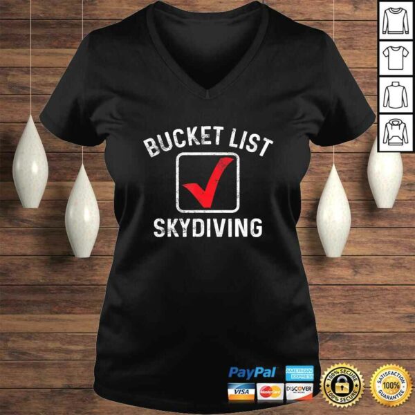 Funny Bucket List Skydiving Sky Diver Extreme Jumping Parachuting V-Neck T-Shirt