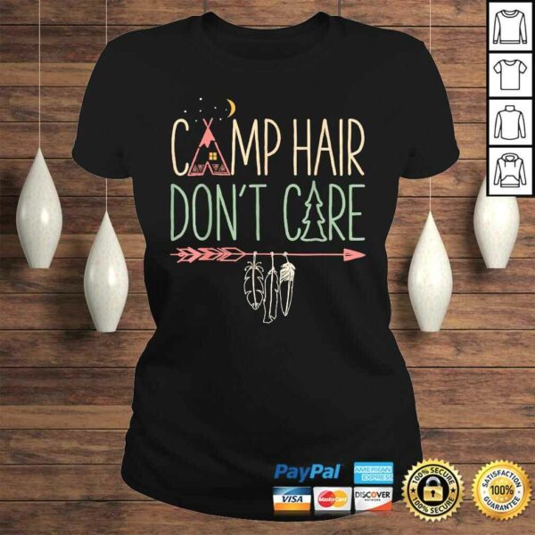 Funny Camp Hair Don’t Care Shirt Camping Camper Women Girls Kids Gift TShirt