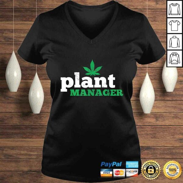 Funny Cannabis Shirt THC Weed Pot 420 Plant Manager Shirt