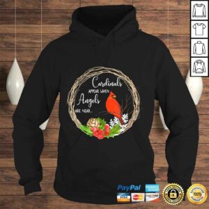 Funny Cardinals appear when angels are near Birds Shirt 3 Funny Cardinals appear when angels are near Birds Shirt 4