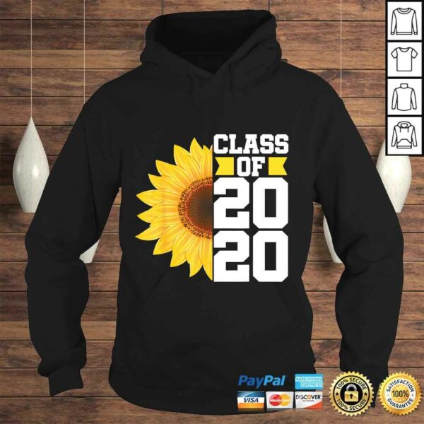 Funny Class of 2020 High School Graduation Senior Sunflower Shirt