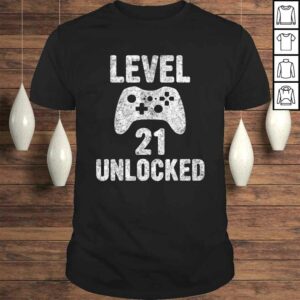 Funny Cute Video Gamer 21th Birthday Gift Funny Level 21 Unlocked Shirt Funny Cute Video Gamer 21th Birthday Gift Funny Level 21 Unlocked Shirt