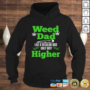 Funny Dad Weed Marijuana Funny 420 Cannabis Gifts Men Fathers Day TShirt Gift 3 Funny Dad Weed Marijuana Funny 420 Cannabis Gifts Men Fathers Day TShirt Gift 4