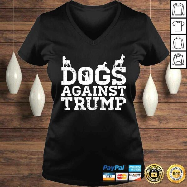 Funny Dogs Against Trump Funny Anti Trump 2020 Pet Owner Protest SweaTShirt Gift