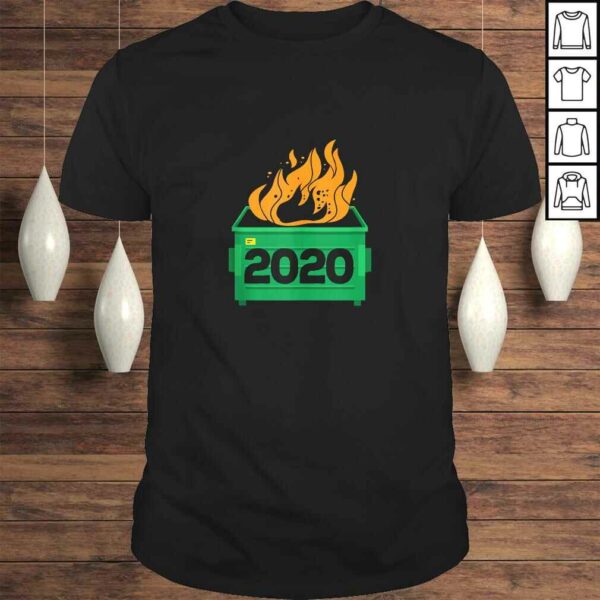 Funny Dumpster Fire 2020 Sucks Funny Trash Garbage Fire Worst Year TShirt