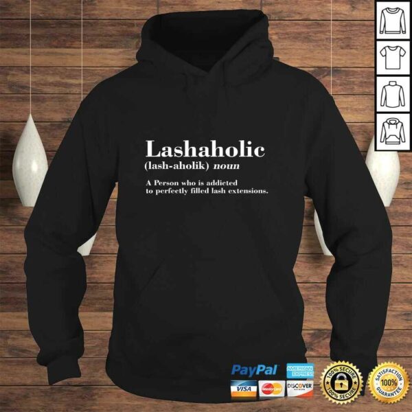 Funny Eyelash Artist Lashaholic Definition Makeup Lash Lady Shirt