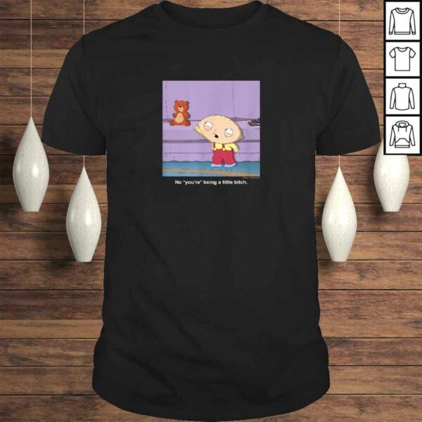 Funny Family Guy Stewie You Are Shirt