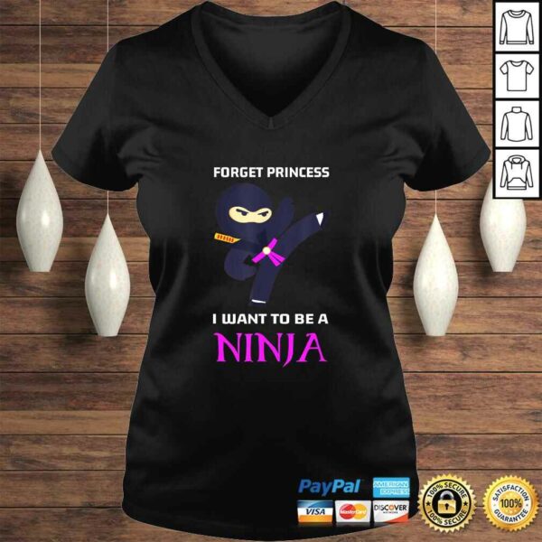 Funny Forget Princess I Want To Be A Ninja TShirt