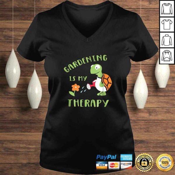 Funny Gardening Is My Therapy – Funny Tortoise TShirt