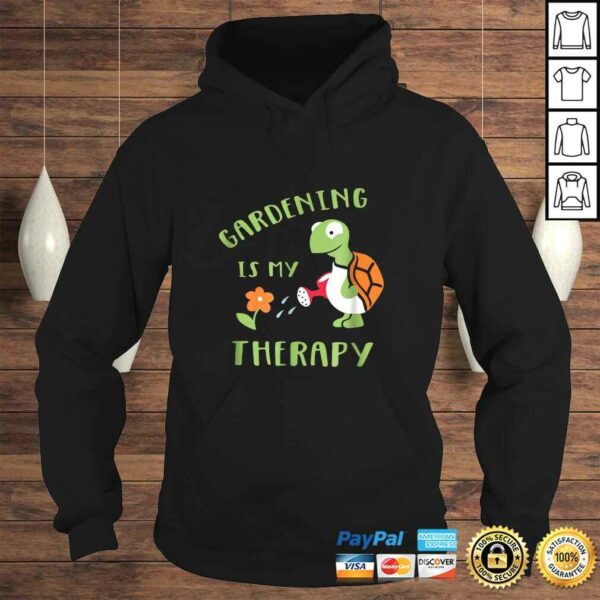 Funny Gardening Is My Therapy – Funny Tortoise TShirt