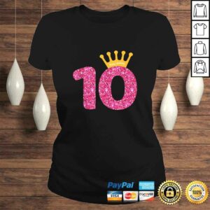 Funny Happy Birthday , Girls 10th Party 10 Years Old Bday TShirt 2 Funny Happy Birthday Girls 10th Party 10 Years Old Bday TShirt 3
