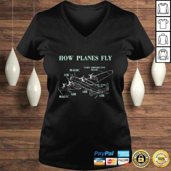 Funny How Planes Fly Funny Aerospace Engineer PiloShirt