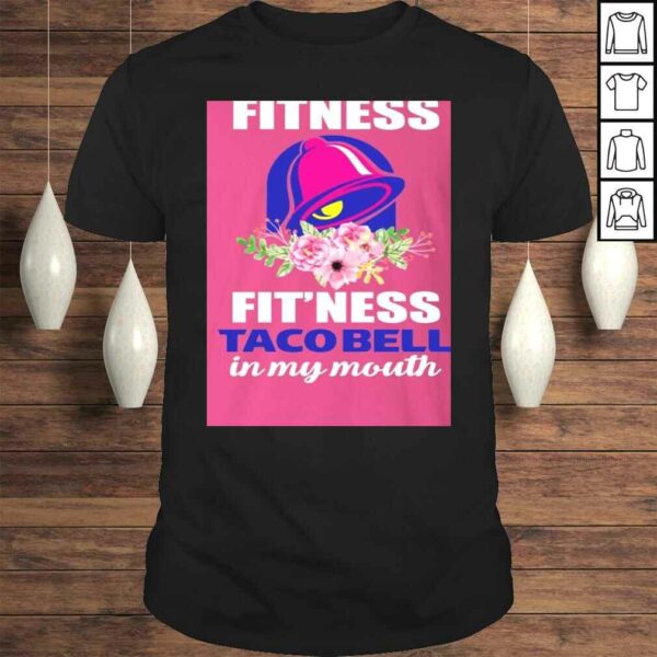 Funny I’m Into Fitness Fit’ness Taco Bell in My Mouth V-Neck T-Shirt