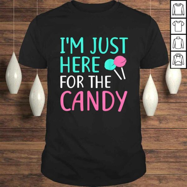 Funny I’m Just Here For The Candy Shirt Halloween TShirt