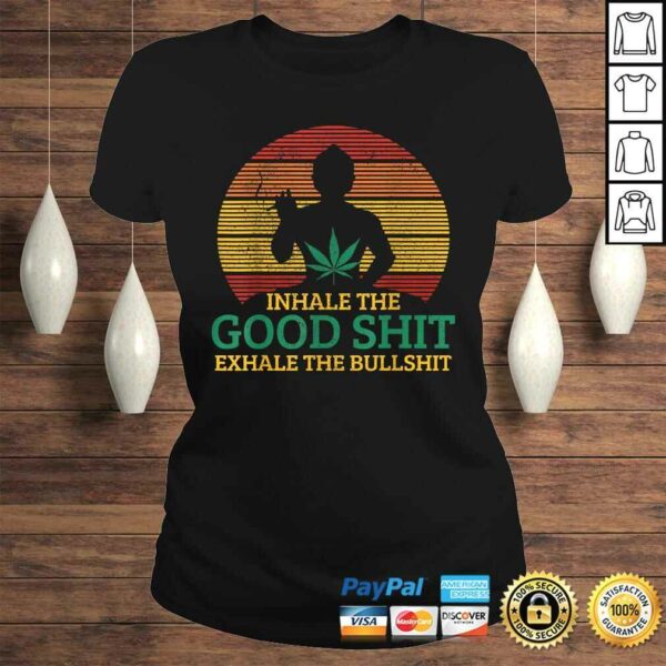 Funny Inhale The Good Shit Exhale Bullshit Buddha Cannabis Weed TShirt