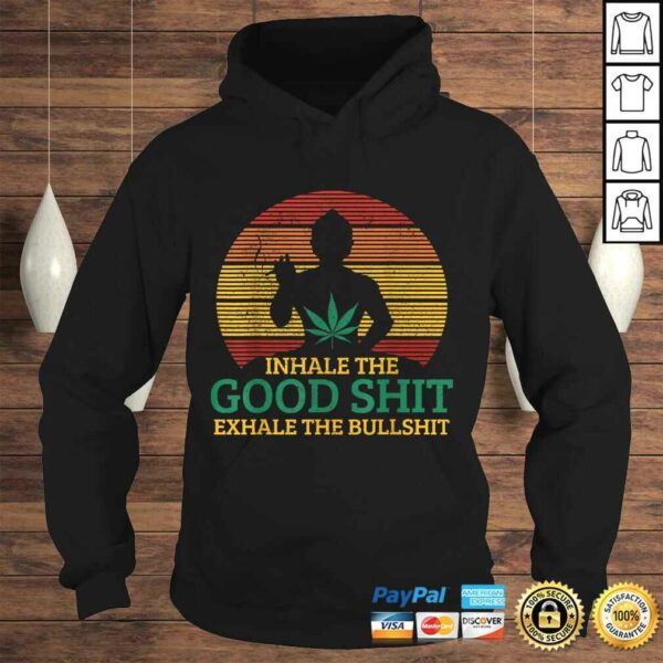 Funny Inhale The Good Shit Exhale Bullshit Buddha Cannabis Weed TShirt