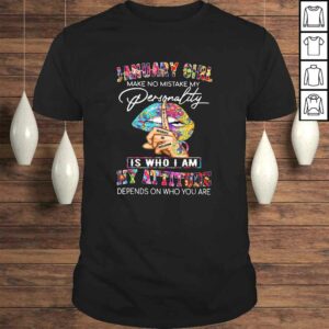 Funny JANUARY GIRL MAKE NO MISTAKE MY PERSONALITY Lips Hippie Shirt Funny JANUARY GIRL MAKE NO MISTAKE MY PERSONALITY Lips Hippie Shirt