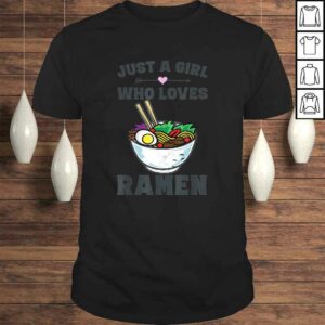 Funny Japanese Ramen Noodles Shirt Girls Anime Lovers Gifts Funny Japanese Ramen Noodles Shirt Girls Anime Lovers Gifts