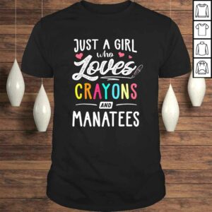 Funny Just A Girl Who Loves Crayons And Manatees Kids, Youth Shirt Funny Just A Girl Who Loves Crayons And Manatees Kids, Youth Shirt