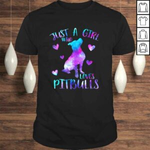 Funny Just a Girl Who Loves Pitbulls Galaxy Space Pitbull Mom Gift TShirt Funny Just a Girl Who Loves Pitbulls Galaxy Space Pitbull Mom Gift TShirt