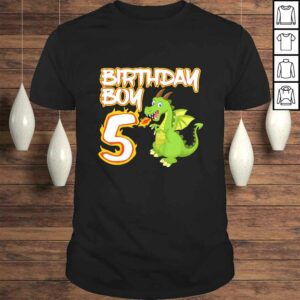 Funny Kids 5 Year Old Dragon Birthday Boy Themed Party 5th TShirt Funny Kids 5 Year Old Dragon Birthday Boy Themed Party 5th TShirt