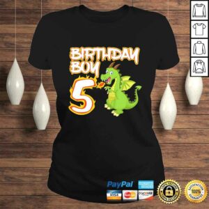 Funny Kids 5 Year Old Dragon Birthday Boy Themed Party 5th TShirt 2 Funny Kids 5 Year Old Dragon Birthday Boy Themed Party 5th TShirt 3