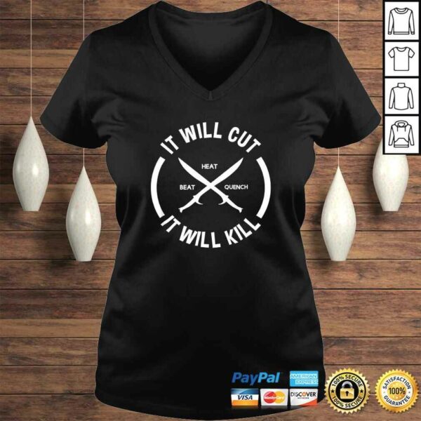 Funny Knife Forge It Will Cut It Will Kill Tee Shirt