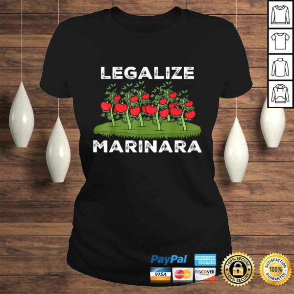 Funny Legalize Marinara Sauce Italian Food Humor Shirt