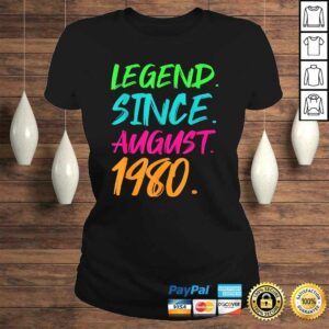 Funny Legend Since August 1980 Men Women Bday Gifts 40th Birthday Tee Shirt 2 Funny Legend Since August 1980 Men Women Bday Gifts 40th Birthday Tee Shirt 3