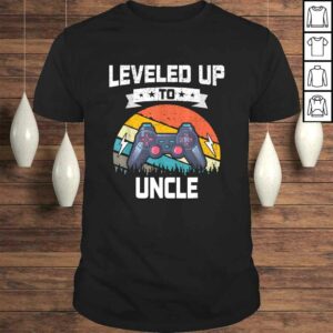 Funny Leveled up to Uncle Funny Video Gamer Gaming Gift TShirt Funny Leveled up to Uncle Funny Video Gamer Gaming Gift TShirt