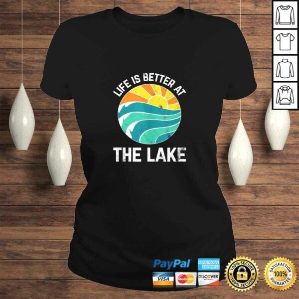 Funny Life Is Better At The Lake Boating Fishing Cabin Tee Shirt