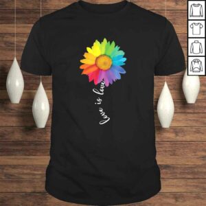 Funny Love Is Love Rainbow Sunflower LGBT Gay Lesbian Pride Tee Shirt Funny Love Is Love Rainbow Sunflower LGBT Gay Lesbian Pride Tee Shirt