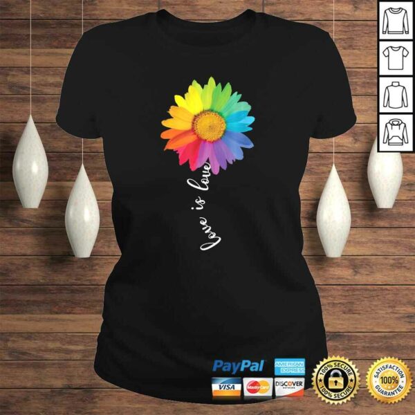 Funny Love Is Love Rainbow Sunflower LGBT Gay Lesbian Pride Tee Shirt