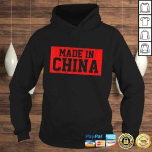 Funny Made In China Shirt Born In Shirt Gift Tee 3 Funny Made In China Shirt Born In Shirt Gift Tee 4