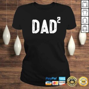 Funny Mens Dad to be of 2 kids 2nd power squared Gift Top 3