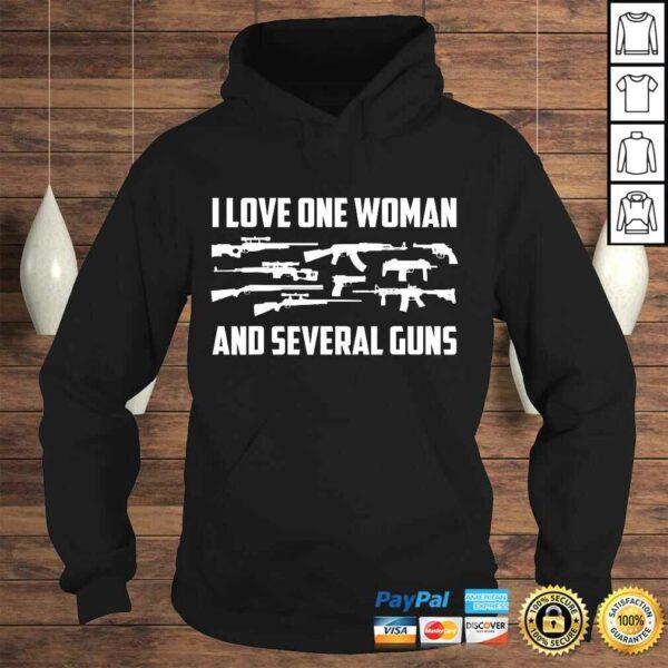 Funny Mens I Love One Woman & Several Guns Shirt 2A Right Gift for Him Tee T-Shirt