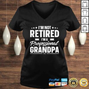 Funny Mens I’m Not Retired I’m A Professional Grandpa Shirt Father Day Tee Shirt