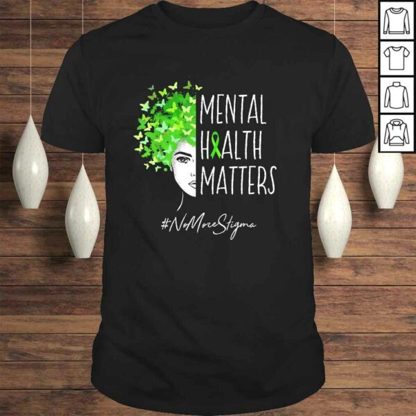 Funny Mental Health Matters Shirt No More Stigma TShirt