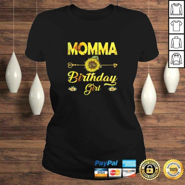 Funny Momma Of The Birthday Girl Shirt Mom Sunflower T-shirt