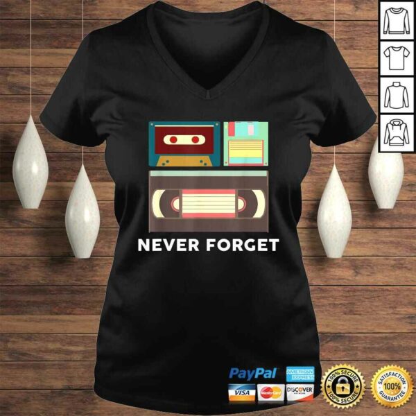 Funny Never Forget Floppy Disk, VHS and Casette Tapes Shirts